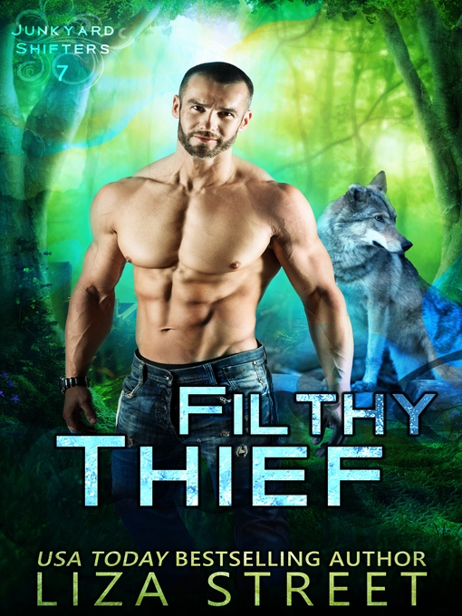 Title details for Filthy Thief by Liza Street - Available